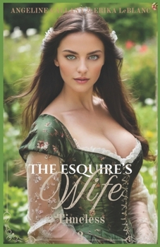 THE ESQUIRE'S WIFE (TIMELESS)