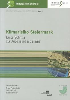 Paperback Klimarisiko Steiermark: Erste Schritte Zur Anpassungsstrategie [German] Book