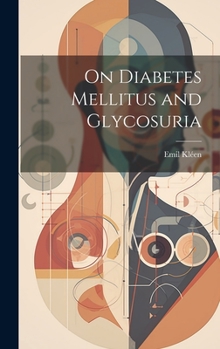 Hardcover On Diabetes Mellitus and Glycosuria Book