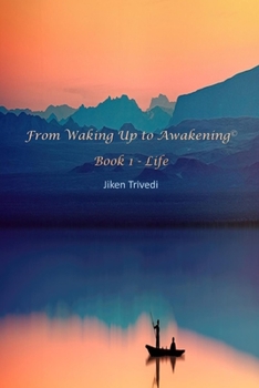 Paperback From Waking Up to Awakening(c) Book 1 - Life Book