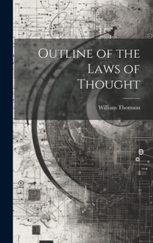 Hardcover Outline of the Laws of Thought Book