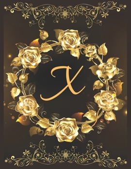 X Alphabet Notebook Journal: Vol 24 Attractive Initial Monogram Letter X College Ruled Notebook & Diary For Writing Journal Note Taking Idea For Girl Boy Men And Women