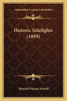 Paperback Historic Sidelights (1899) Book