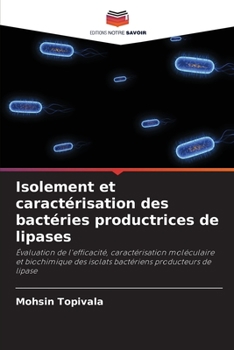 Paperback Isolement et caractérisation des bactéries productrices de lipases [French] Book