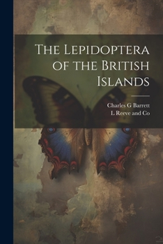 Paperback The Lepidoptera of the British Islands Book