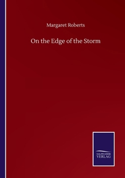 Paperback On the Edge of the Storm Book