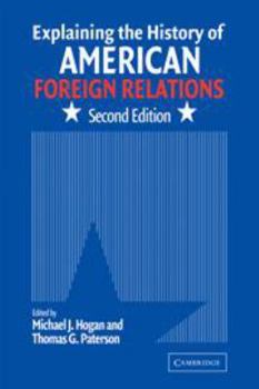 Electronics Explaining the History of American Foreign Relations Book