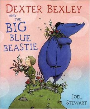 Hardcover Dexter Bexley and the Big Blue Beastie Book