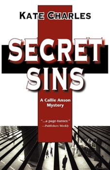 Paperback Secret Sins: A Callie Anson Mystery Book