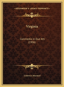 Hardcover Virginia: Commedia In Due Atti (1906) [Italian] Book