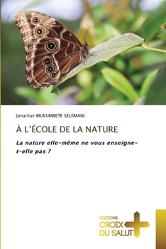 Paperback À l'École de la Nature [French] Book