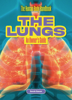 Paperback The Lungs: An Owner's Guide Book