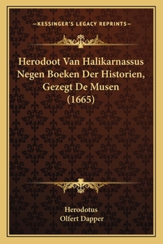 Herodoot Van Halikarnassus Negen Boeken Der Historien, Gezegt De Musen (1665)
