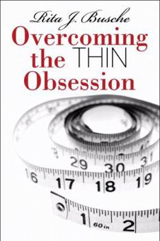 Paperback Overcoming the Thin Obsession Book