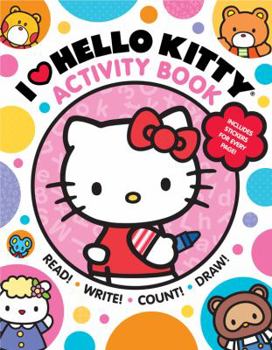 Paperback I Heart Hello Kitty Activity Book: Read, Write, Count, and Draw with Hello Kitty and Friends! Book