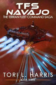 TFS Navajo - Book #3 of the Terran Fleet Command Saga