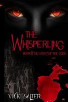 The Whisperling: The Spirit of the Gods - Book #2 of the Spirit of the Gods