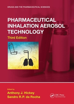 Paperback Pharmaceutical Inhalation Aerosol Technology, Third Edition Book