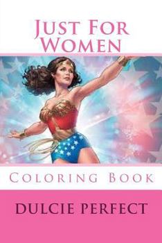 Paperback Just For Women: Coloring Book