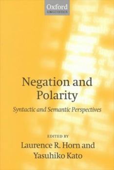 Paperback Negation and Polarity: Syntactic and Symantic Perspectives Book