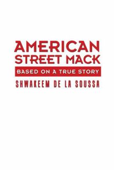 Paperback American Street Mack: Based on a True Story Book