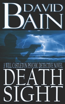 Paperback Death Sight: A Will Castleton Novel Book