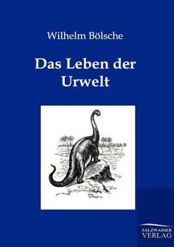 Paperback Das Leben der Urwelt [German] Book