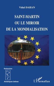 Paperback Saint-Martin ou le miroir de la mondialisation [French] Book