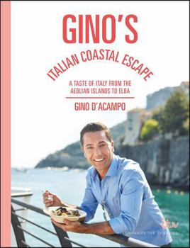 Hardcover Gino's Italian Coastal Escape: A Taste of Italy from the Aeolian Islands to Elba Book