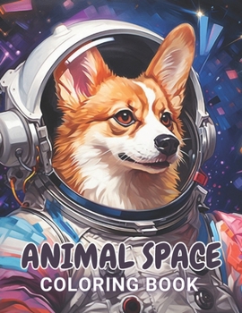 Paperback Animal Space Coloring Book: Relaxing and Adorable Designs for All Ages Book