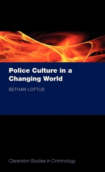 Hardcover Police Culture in a Changing World Book