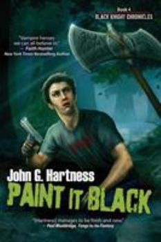 Paint it Black - Book #4 of the Black Knight Chronicles