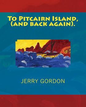 Paperback To Pitcairn Island, (and back again). Book