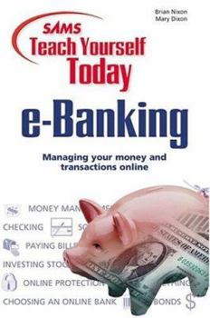 Paperback Sams Teach Yourself E-Banking Today Book