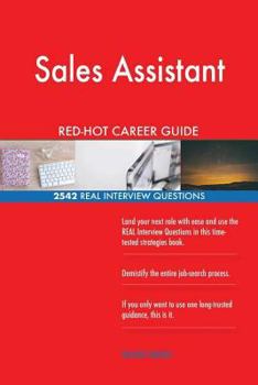 Paperback Sales Assistant RED-HOT Career Guide; 2542 REAL Interview Questions Book