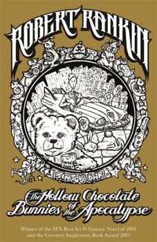 The Hollow Chocolate Bunnies of the Apocalypse - Book #1 of the Eddie Bear