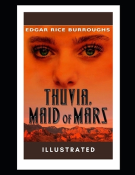 Paperback Thuvia, Maid of Mars Illustrated Book