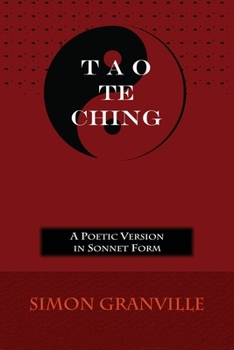 Paperback Tao Te Ching: A Poetic Version In Sonnet Form Book