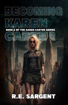 Paperback Becoming Karen Carter (The Karen Carter Series) Book