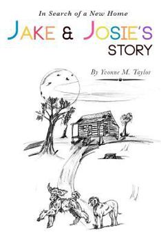 Searching for a Home: The Story of Jake and Josie