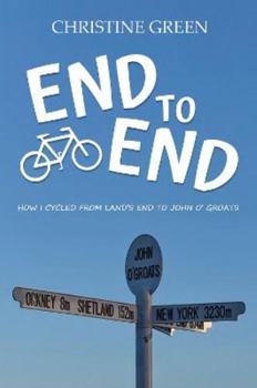 Paperback End to End: How I Cycled From Land's End to John O' Groats Book