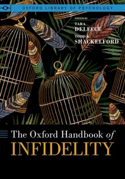 Hardcover The Oxford Handbook of Infidelity Book