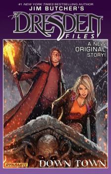 Jim Butcher's The Dresden Files: Down Town - Book #5 of the Dresden Files Graphic Novels