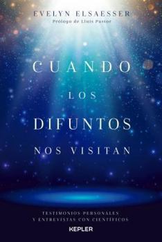 Paperback Cuando Los Difuntos Nos Visitan [Spanish] Book