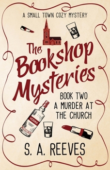 The Bookshop Mysteries: A Murder at the Church: A Small Town Cozy Mystery