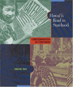 Hawaii's Road to Statehood (Cornerstones of Freedom. Second Series)