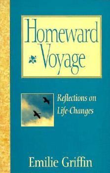 Paperback Homeward Voyage: Reflections on Life Changes Book