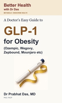 Hardcover A Doctor's Easy Guide to GLP-1 for Obesity Book