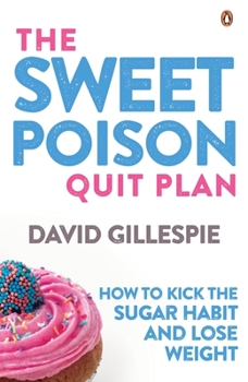 Paperback The Sweet Poison Quit Plan Book