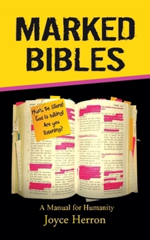 Paperback Marked Bibles: A Manual For Humanity Book